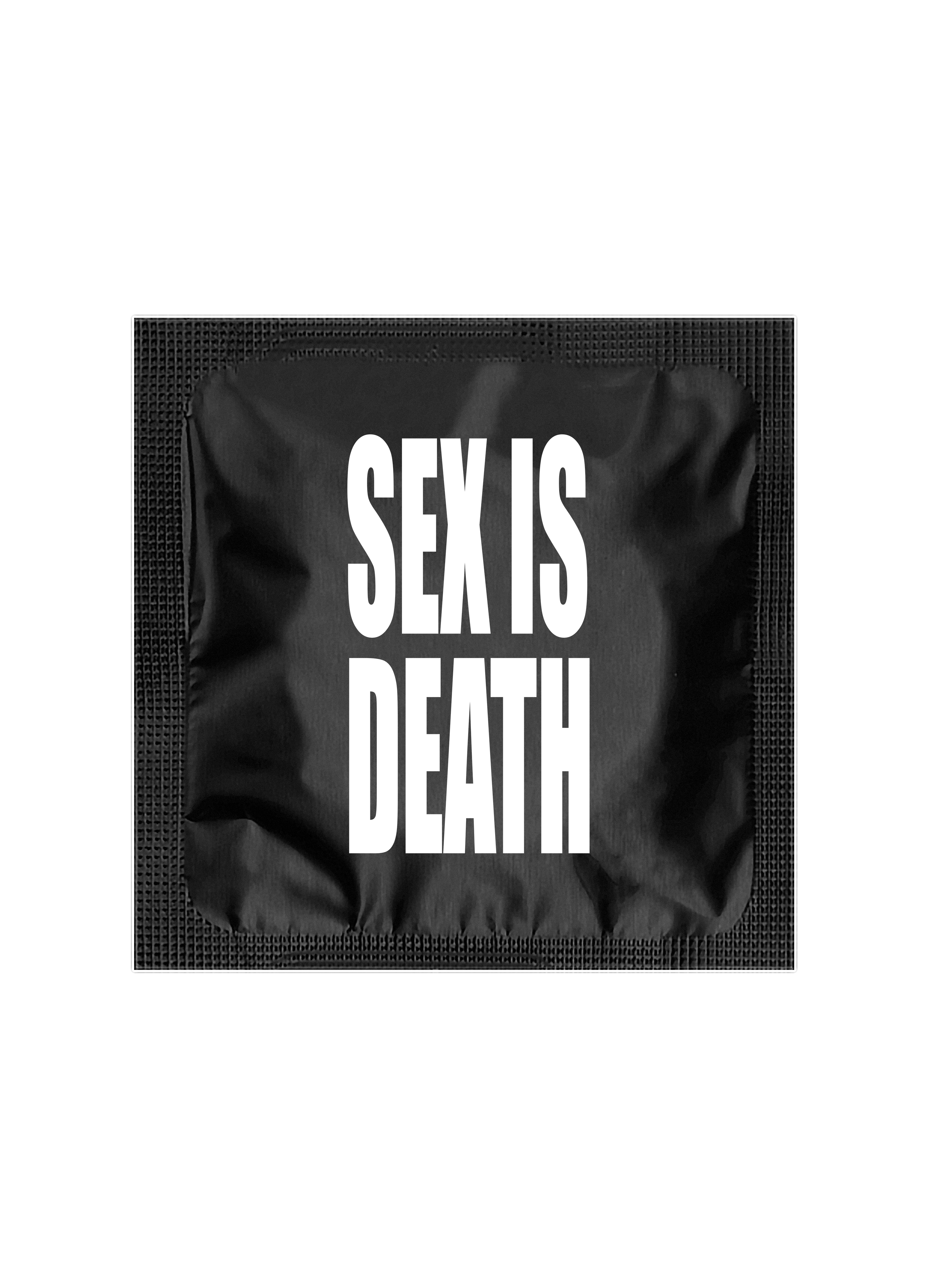 SEX IS DEATH CONDOM