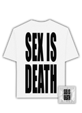 SEX IS DEATH TEE (WHITE)